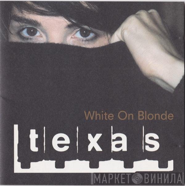 Texas  - White On Blonde