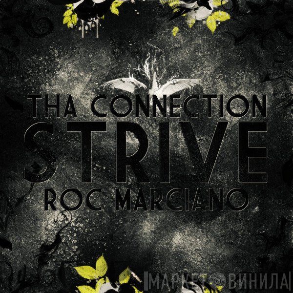 Tha Connection, Roc Marciano  - Strive EP