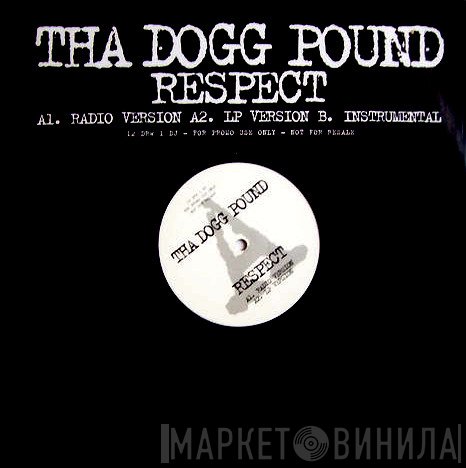 Tha Dogg Pound  - Respect