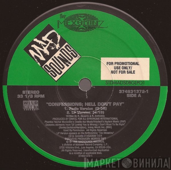 Tha Mexakinz - Confessions; Hell Don't Pay