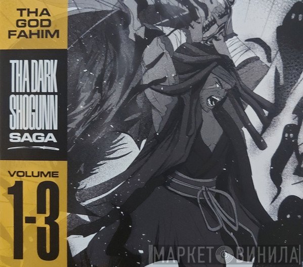 ThaGodFahim - Tha Dark Shogunn Saga Trilogy