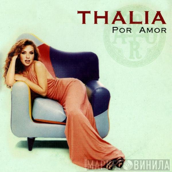Thalía  - Por Amor