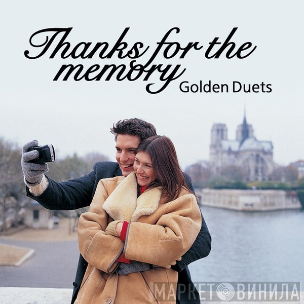  - Thanks For The Memory, Golden Duets