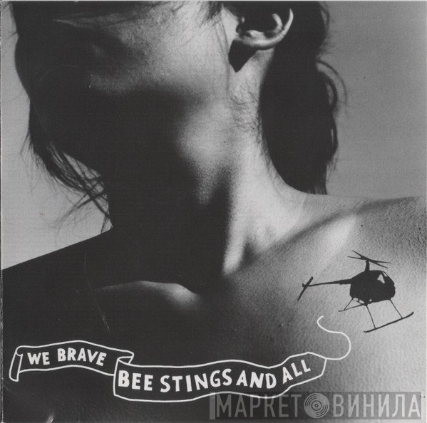 Thao With The Get Down Stay Down - We Brave Bee Stings And All