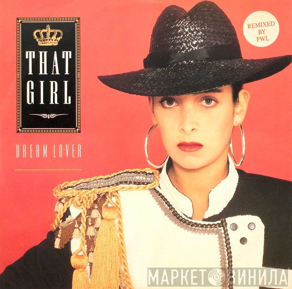 That Girl  - Dream Lover