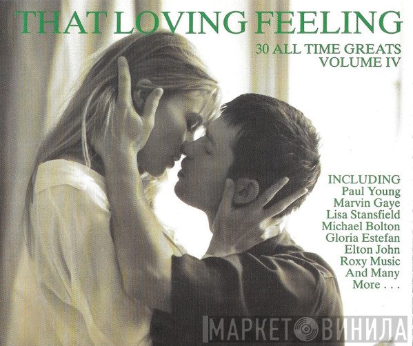  - That Loving Feeling Volume IV