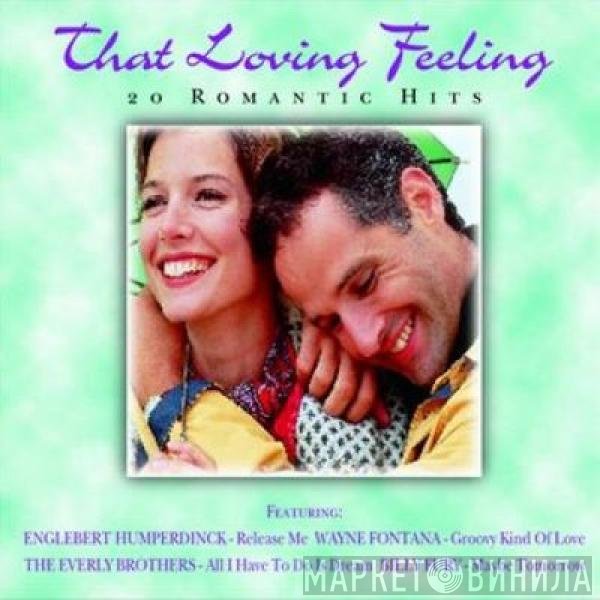  - That Loving Feeling