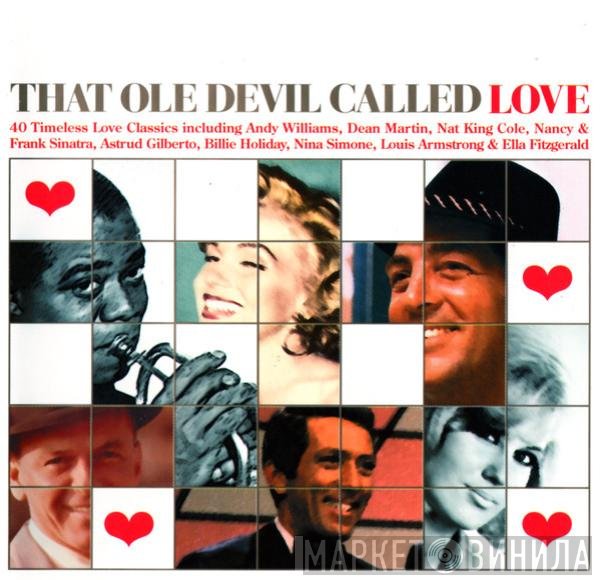  - That Ole Devil Called Love