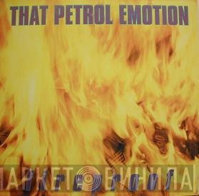 That Petrol Emotion - Fireproof