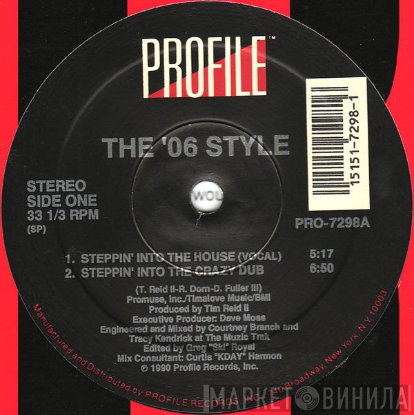 The '06 Style - Steppin' Into The House