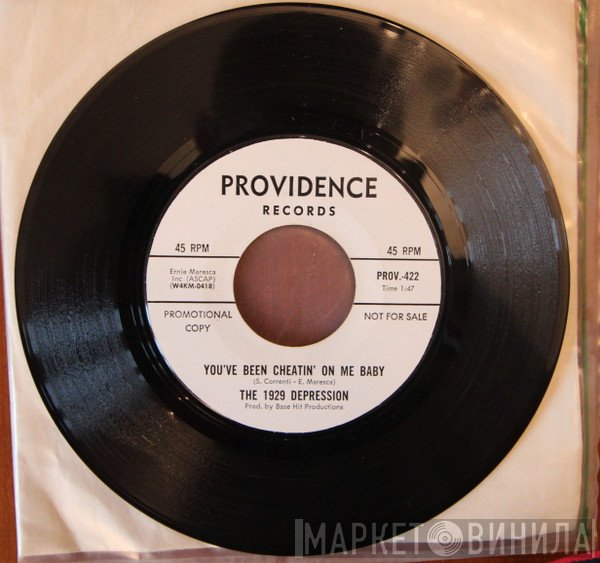 The 1929 Depression - Child Of Clay/ You've Been Cheating On Me Baby