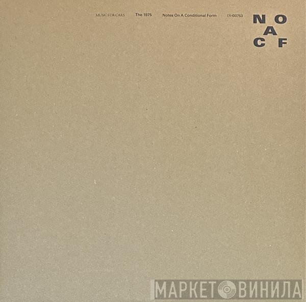 The 1975 - Notes On A Conditional Form
