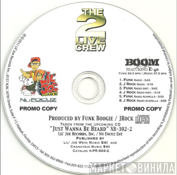 The 2 Live Crew Featuring E-40  - Boom