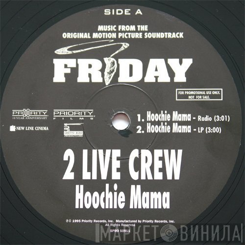 The 2 Live Crew  - Hoochie Mama