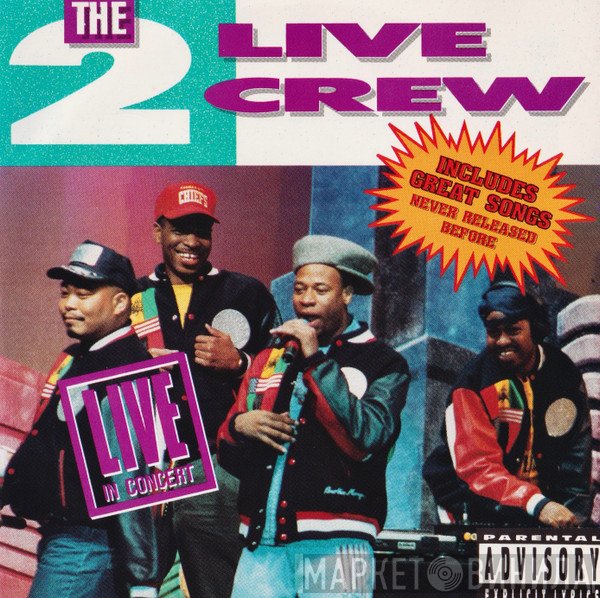 The 2 Live Crew  - Live In Concert