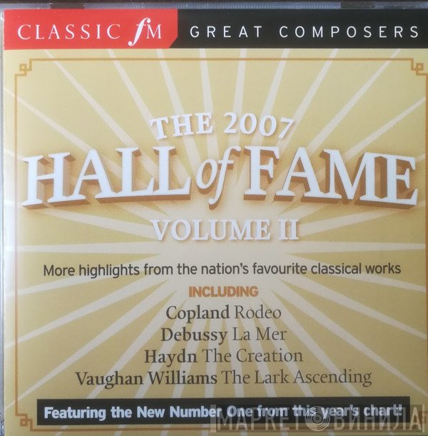  - The 2007 Hall Of Fame Volume II