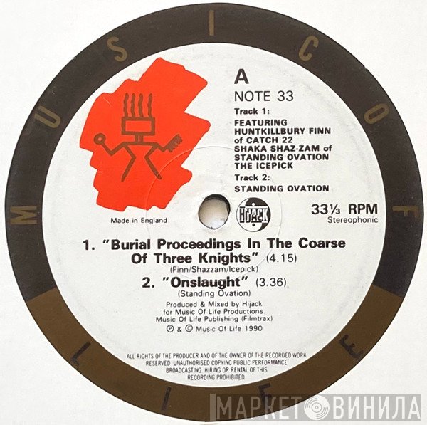 The 3 Knights, Standing Ovation - Burial Proceedings In The Coarse Of Three Knights / Onslaught