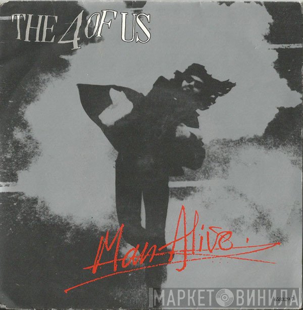 The 4 Of Us - Man Alive