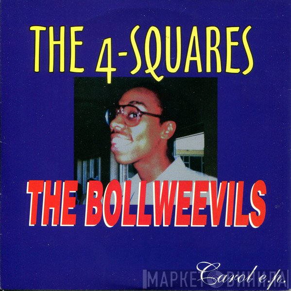 The 4-Squares, The Bollweevils - Carol E.P.