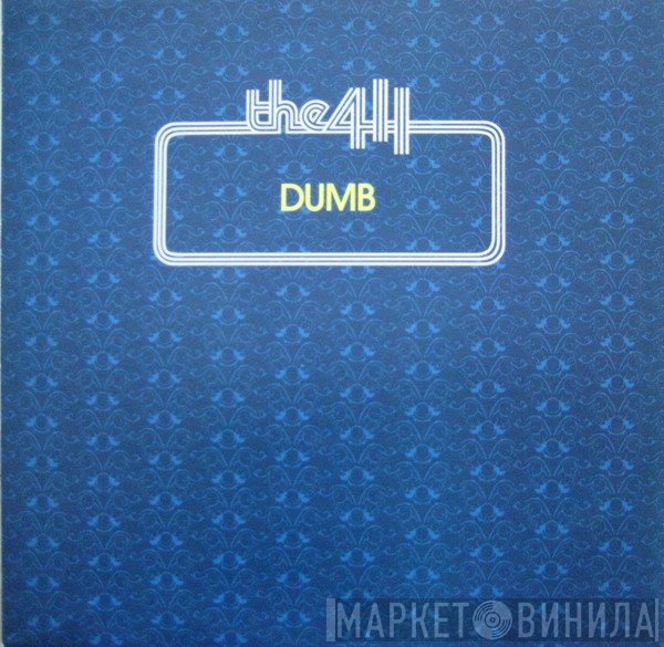 The 411 - Dumb