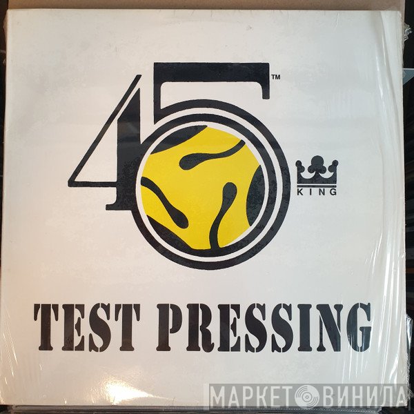 The 45 King  - Test Pressing