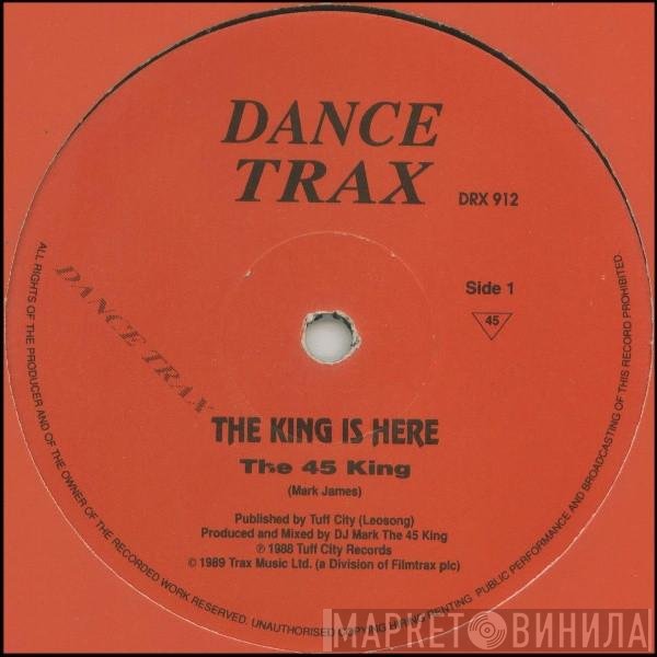 The 45 King - The King Is Here