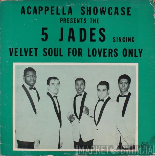 The 5 Jades - The Velvet Soul Of 5 Jades
