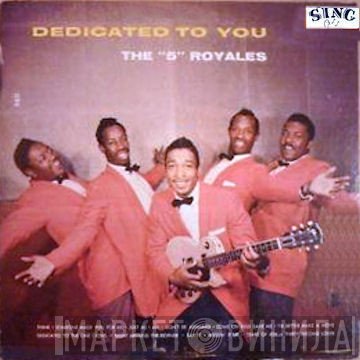The 5 Royales - Dedicated To You