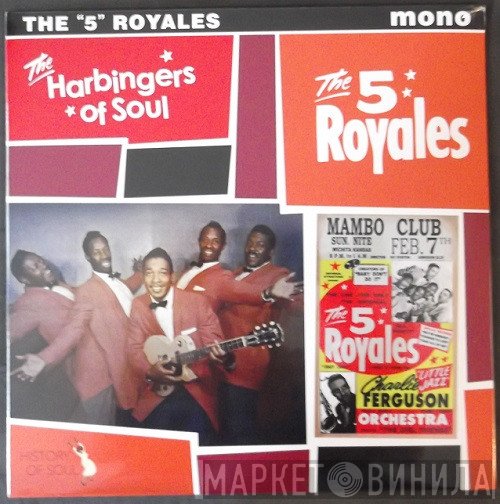 The 5 Royales - The Harbingers Of Soul