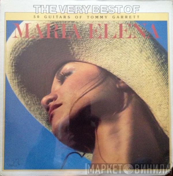 The 50 Guitars Of Tommy Garrett - The Very Best Of - Maria Elena