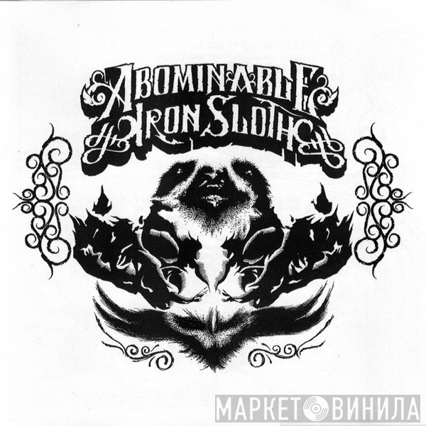 The Abominable Iron Sloth - The Abominable Iron Sloth