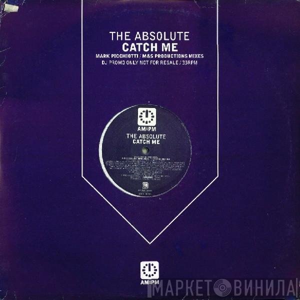 The Absolute - Catch Me