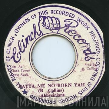 The Abyssinians - Satta Me No Born Yah