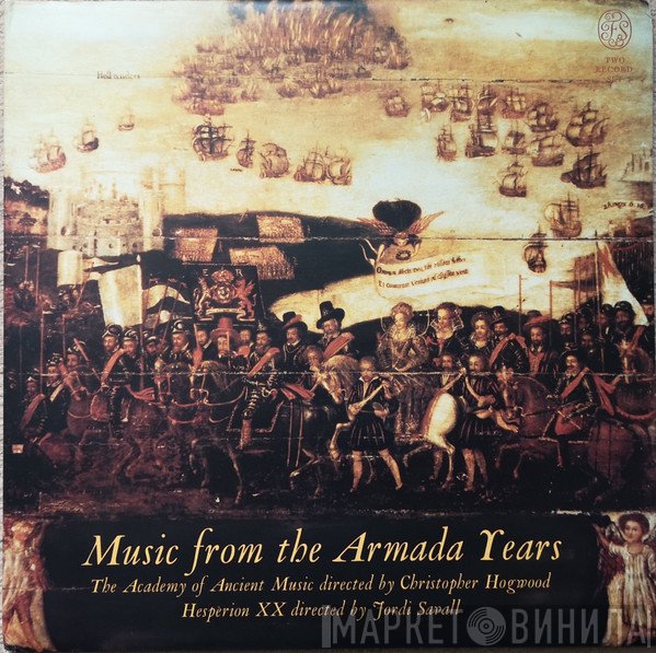 The Academy Of Ancient Music, Sneak's Noyse, Hespèrion XX - Music From The Armada Years