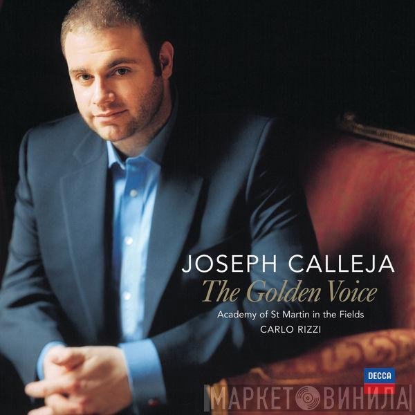 The Academy Of St. Martin-in-the-Fields, Joseph Calleja, Carlo Rizzi - The Golden Voice