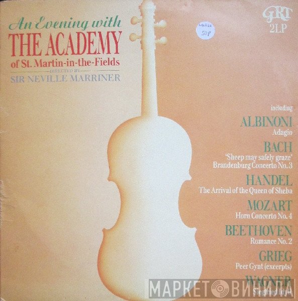 The Academy Of St. Martin-in-the-Fields, Sir Neville Marriner - An Evening With The Academy