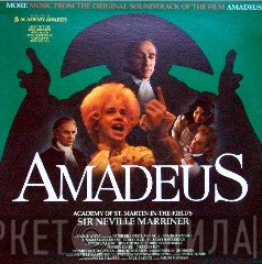 The Academy Of St. Martin-in-the-Fields, Sir Neville Marriner - Amadeus (More Music From The Original Soundtrack Of The Film)
