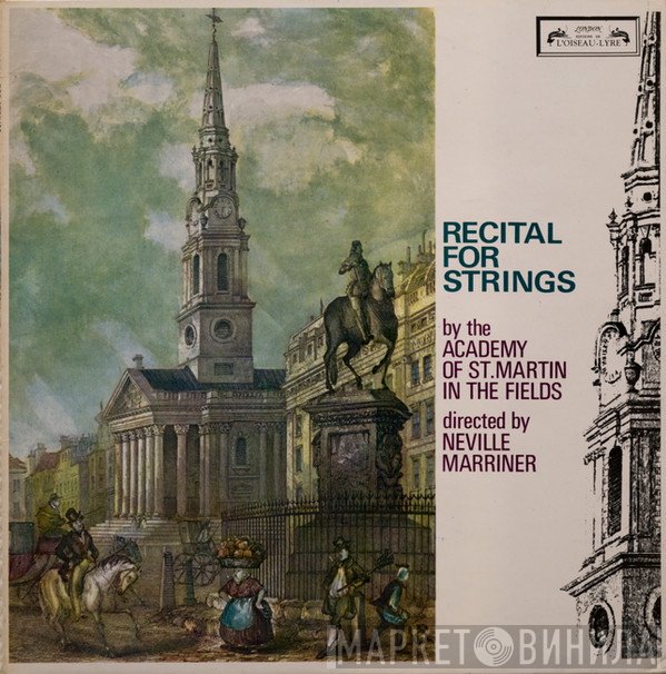 The Academy Of St. Martin-in-the-Fields, Sir Neville Marriner - Recital For Strings