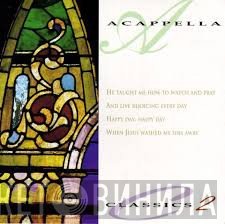 The Acappella Company - Acappella Classics 2