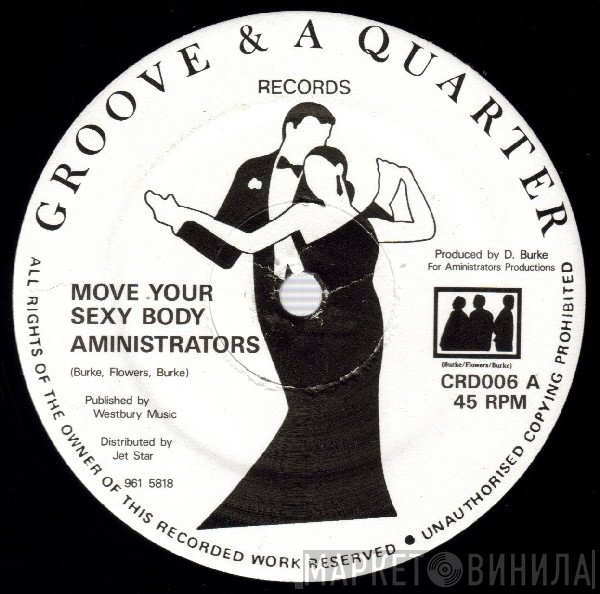The Administrators - Move Your Sexy Body