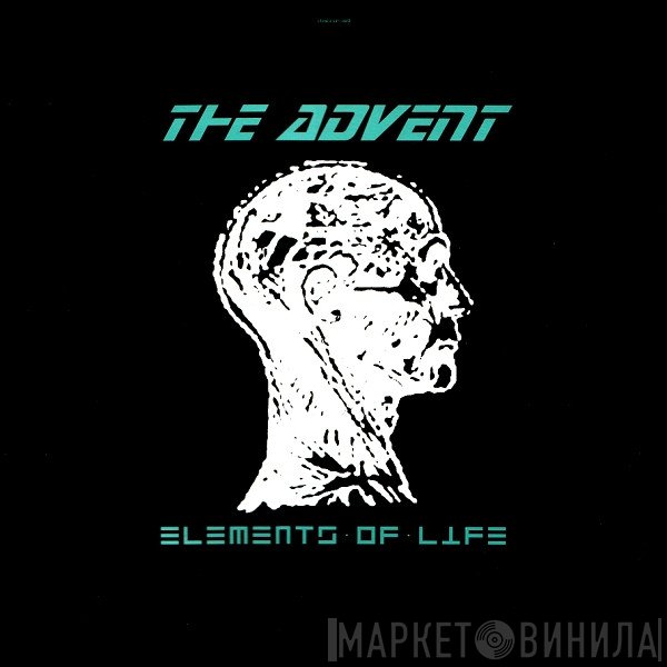 The Advent - Elements Of Life
