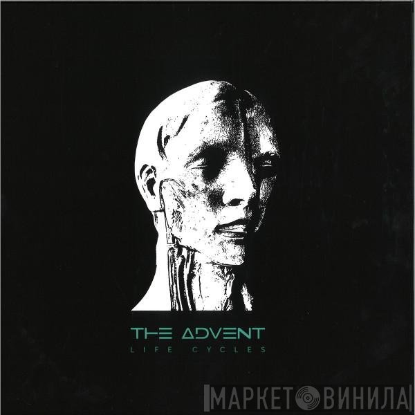 The Advent - Life Cycles