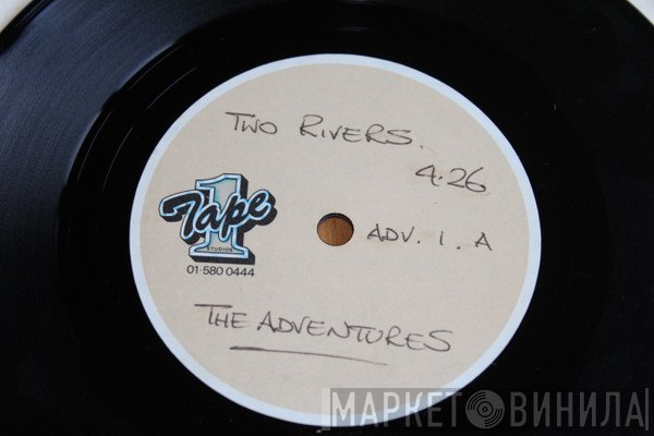 The Adventures  - Two Rivers