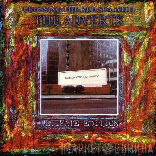 The Adverts - Crossing The Red Sea With The Adverts [Ultimate Edition]