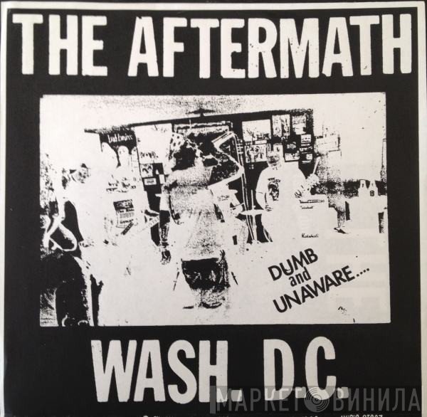 The Aftermath - Dumb And Unaware E.P.