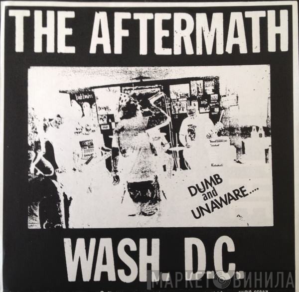The Aftermath - Dumb And Unaware E.P.