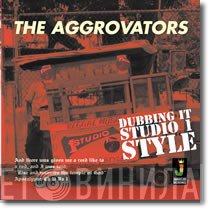 The Aggrovators - Dubbing It  Studio 1 Style