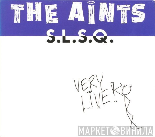 The Aints - S.L.S.Q