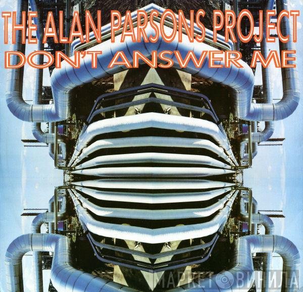 The Alan Parsons Project  - Don't Answer Me