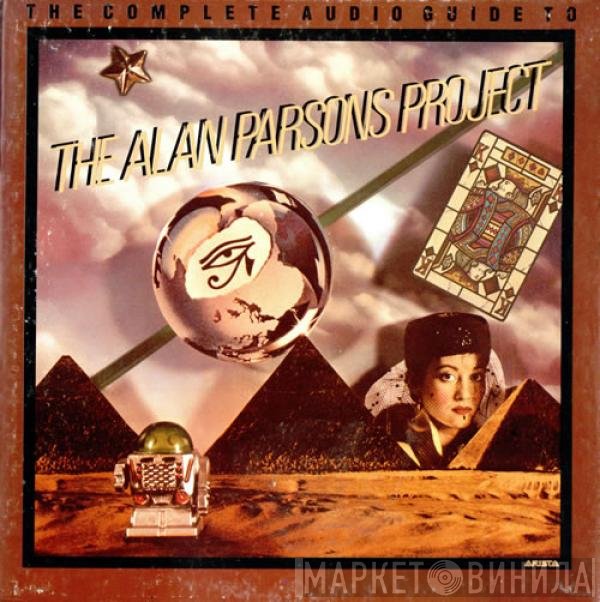 The Alan Parsons Project  - The Complete Audio Guide To The Alan Parsons Project